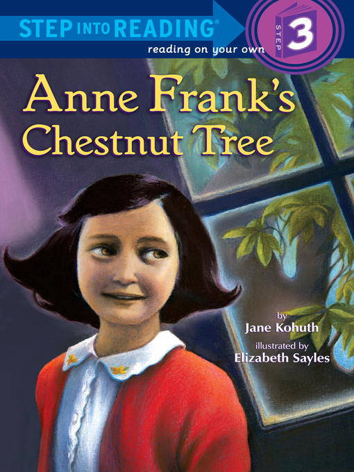 Title details for Anne Frank's Chestnut Tree by Jane Kohuth - Available